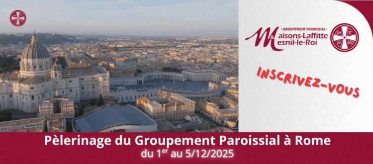 Pèlerinage du Groupement Paroissial à Rome, du 1er au 5 décembre 2025.