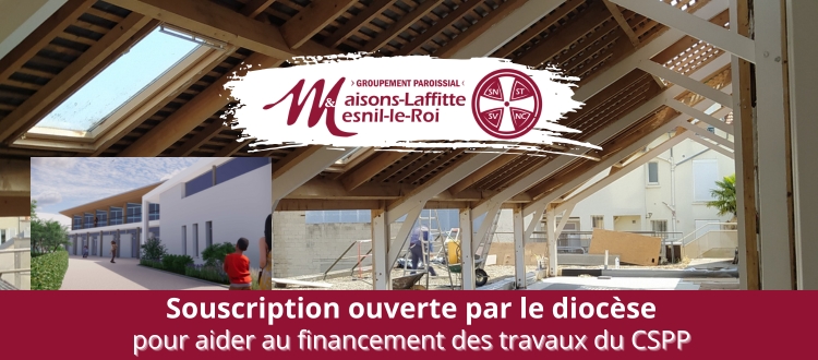 Souscription ouverte par le diocèse pour aider au financement des travaux du CSPP.