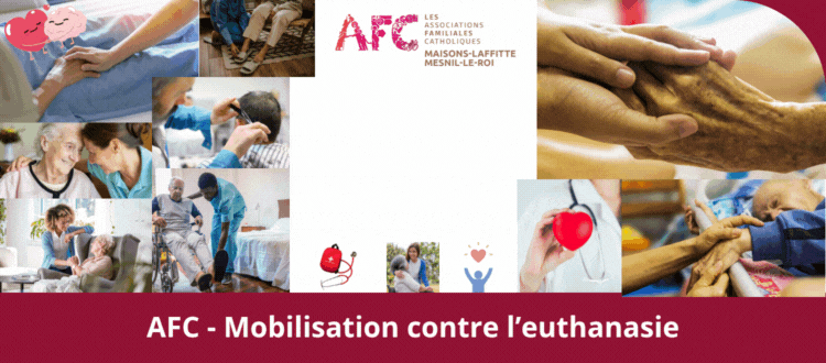 Mobilisation contre l’euthanasie.